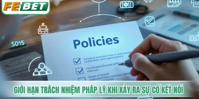 Giới hạn trách nhiệm pháp lý khi xảy ra sự cố kết nối mạng